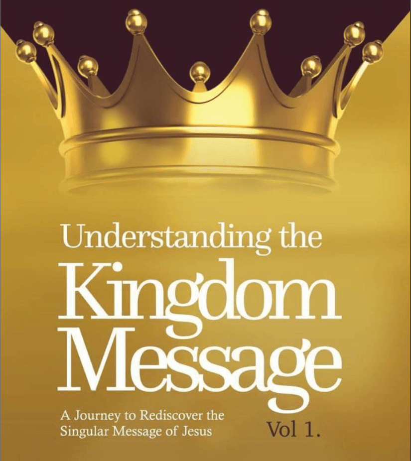 New Arrival: Understanding the Kingdom Message: A Journey to Rediscover the Singular Message of Jesus. (Foreword by Wolfgang Simson)